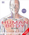 The Human Body Book (An Illustrated Guide to its Structure, Function, and Disorders) by Richard Walker, Steve Parker, 9781465480293