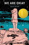 We Are Okay - 9780142422939 by Nina LaCour, 9780142422939