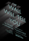 The Wall Will Tell You (The Forensics of Screenwriting) by Hampton Fancher, 9781612197616