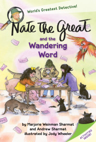 Nate the Great and the Wandering Word - 9781524765477 by Marjorie Weinman Sharmat, Andrew Sharmat, Jody Wheeler, 9781524765477