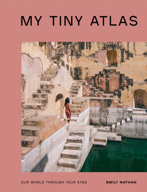 My Tiny Atlas (Our World Through Your Eyes) by Emily Nathan, 9780399582264