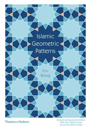 Islamic Geometric Patterns by Eric Broug, 9780500294680