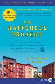 The Happiness Project, Tenth Anniversary Edition - 9780062895479 by Gretchen Rubin, 9780062895479