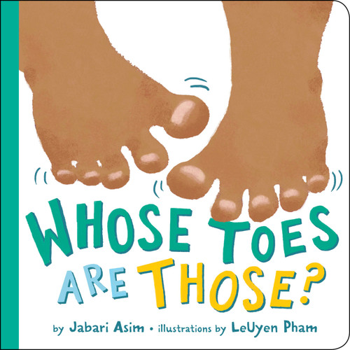 Whose Toes Are Those? - 9780316454322 by Jabari Asim, LeUyen Pham, 9780316454322