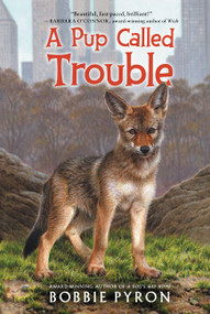 A Pup Called Trouble - 9780062685230 by Bobbie Pyron, 9780062685230