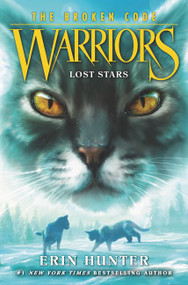 Warriors: The Broken Code #1: Lost Stars - 9780062823526 by Erin Hunter, 9780062823526