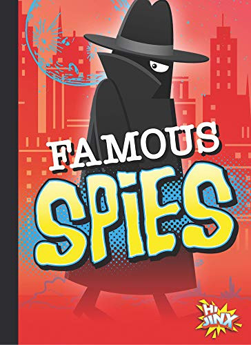 Famous Spies by Deanna Caswell, 9781644662922