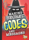 Making Secret Codes and Messages by Deanna Caswell, 9781644662953