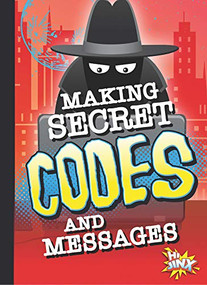 Making Secret Codes and Messages by Deanna Caswell, 9781644662953