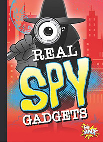Real Spy Gadgets by Deanna Caswell, 9781644662977