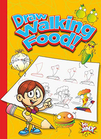Draw Walking Food! by Luke Colins, 9781644663035