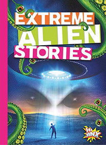 Extreme Alien Stories by Thomas Kingsley Troupe, 9781644663165