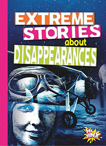 Extreme Stories about Disappearances by Thomas Kingsley Troupe, 9781644663202