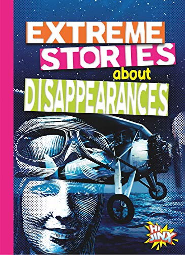 Extreme Stories about Disappearances by Thomas Kingsley Troupe, 9781644663202