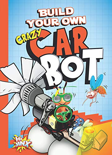BYO Crazy Car Bot by Tucker Besel, 9781644663233