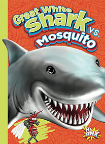 Great White Shark vs. Mosquito by Eric Braun, 9781644663325