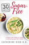30 Days of Sugar-free by Catherine Kidd, 9781841882857