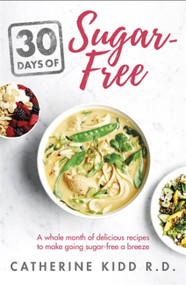30 Days of Sugar-free by Catherine Kidd, 9781841882857