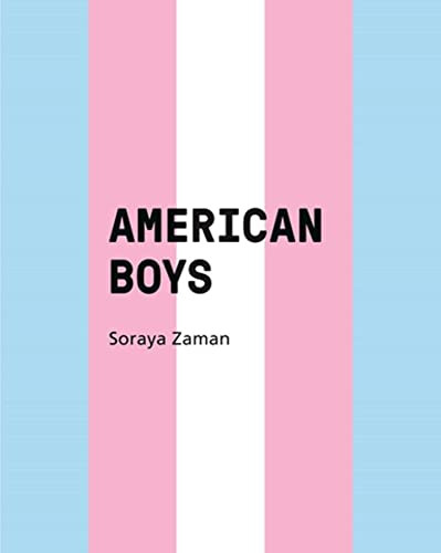 American Boys by Soraya Zaman, Buck Angel, 9781942084686