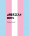 American Boys by Soraya Zaman, Buck Angel, 9781942084686