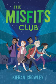 The Misfits Club - 9781250294289 by Kieran Crowley, 9781250294289