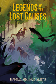 Legends of the Lost Causes - 9781250294272 by Brad McLelland, Louis Sylvester, 9781250294272