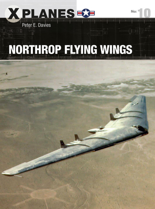 Northrop Flying Wings by Peter E. Davies, Adam Tooby, 9781472825070