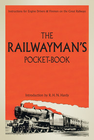 The Railwayman's Pocketbook by R H N Hardy, 9781784423360