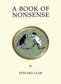 A Book of Nonsense - 9781847497482 by Edward Lear, 9781847497482