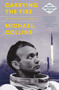 Carrying the Fire (An Astronaut's Journeys: 50th Anniversary Edition) by Michael Collins, Charles A. Lindbergh, Michael Collins, 9780374537760