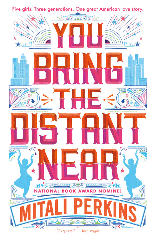 You Bring the Distant Near - 9781250233868 by Mitali Perkins, 9781250233868