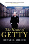 The House of Getty by Russell Miller, 9781448217526