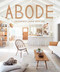 Abode (Thoughtful Living with Less) by Serena Mitnik-Miller, Mason St. Peter, 9781419734540