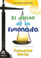 El delito de la limonada (The Lemonade Crime (Spanish Edition)) by Jacqueline Davies, 9781328606082