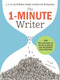 The 1-Minute Writer (396 Microprompts to Spark Creativity and Recharge Your Writing) by Leigh Medeiros, 9781507209288