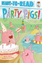 Party Pigs! - 9781534428782 by Eric Seltzer, Tom Disbury, 9781534428782