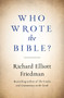 Who Wrote the Bible? by Richard Friedman, 9781501192401
