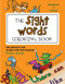 The Sight Words Coloring Book (The Complete Tool to Help Step into Reading Power Words) by Martina Goulart, 9781631583339