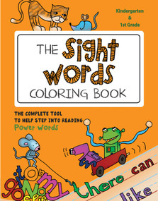 The Sight Words Coloring Book (The Complete Tool to Help Step into Reading Power Words) by Martina Goulart, 9781631583339