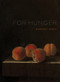 For Hunger by Margaret Ronda, 9781947817999