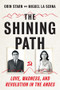 The Shining Path (Love, Madness, and Revolution in the Andes) by Orin Starn, Miguel La Serna, 9780393292800