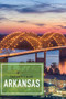 Explorer's Guide Arkansas by Jana Wood, 9781682682579