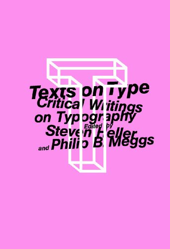 Texts on Type by Steven Heller, Phillip B. Meggs, 9781581150827