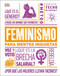 Feminismo para mentes inquietas by DK, 9781465485236