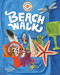 Backpack Explorer: Beach Walk by Editors of Storey Publishing, Oana Befort, 9781612129020
