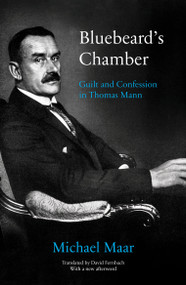 Bluebeard's Chamber (Guilt and Confession in Thomas Mann) - 9781786635754 by Michael Maar, 9781786635754