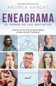 Eneagrama, el poder de los instintos / Enneagram: The Power of Instinct (Spanish Edition) by Andrea Vargas, 9786073171748