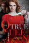 The True Queen - 9781481490610 by Sarah Fine, 9781481490610