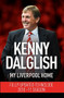 My Liverpool Home by Kenny Daglish, 9781444704204