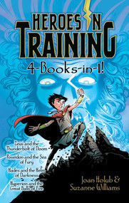 Heroes in Training 4-Books-in-1! by Joan Holub, Suzanne Williams, Craig Phillips, 9781481460194